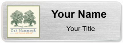 Custom name badges for Oak Hammock at the University of Florida