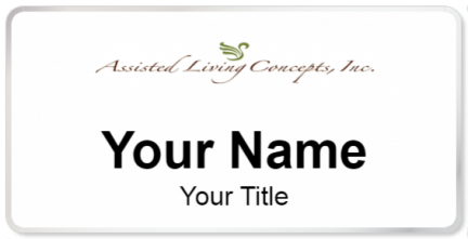 Custom name badges for Assisted Living Concepts Inc