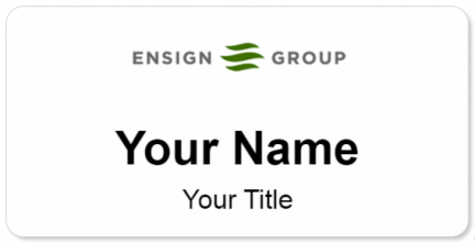 Custom name badges for The Ensign Group