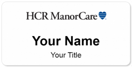 Custom name badges for HCR Manorcare