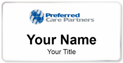 Custom name badges for Preferred Care Partners
