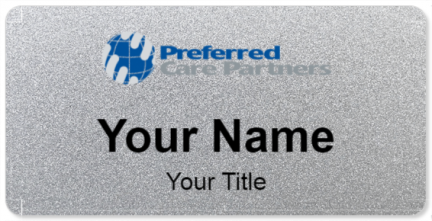 Custom name badges for Preferred Care Partners