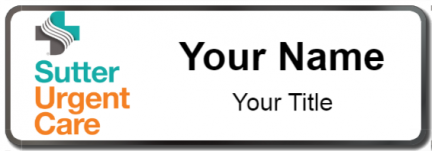 Custom name badges for Sutter Urgent Care