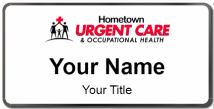 Custom name badges for Hometown Urgent Care