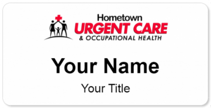 Custom name badges for Hometown Urgent Care