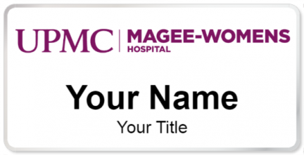 Custom name badges for Magee Womens Hospital of UPMC