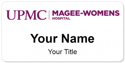 Custom name badges for Magee Womens Hospital of UPMC