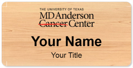 Custom name badges for University of Texas MD Anderson Cancer Center