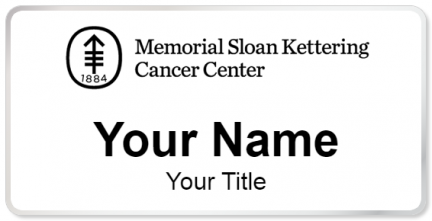 Custom name badges for Memorial Sloan Kettering Cancer Center