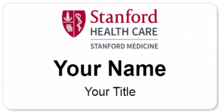 Custom name badges for Stanford Health Care Stanford Hospital