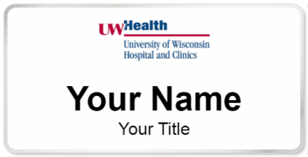 Custom name badges for University of Wisconsin Hospital and Clinics
