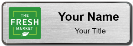 Custom name badges for The Fresh Market