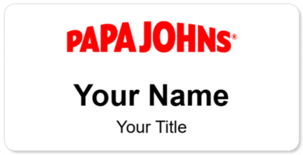 Custom name badges for Papa Johns