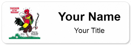 Custom name badges for Chicken in the Rough