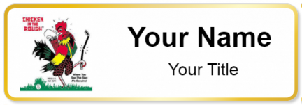 Custom name badges for Chicken in the Rough