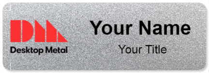 Custom name badges for Destop Metal