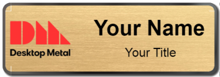 Custom name badges for Destop Metal