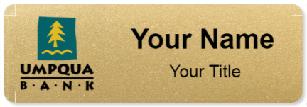 Custom name badges for Umpqua Bank