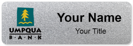 Custom name badges for Umpqua Bank