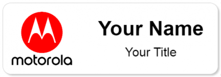 Custom name badges for Motorola