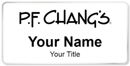 Custom name badges for PF Changs