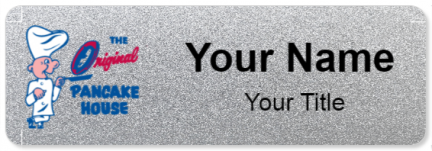 Custom name badges for The Original Pancake House