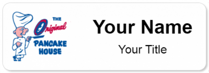 Custom name badges for The Original Pancake House