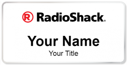 Custom name badges for Radioshack