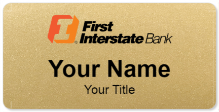 Custom name badges for First Interstate Bank