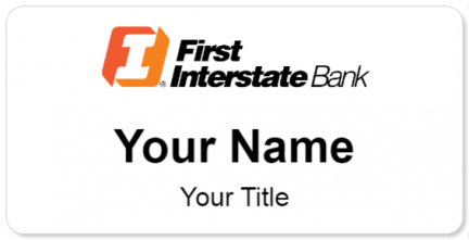 Custom name badges for First Interstate Bank
