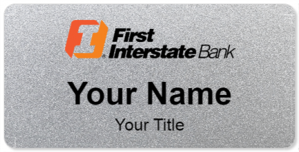 Custom name badges for First Interstate Bank