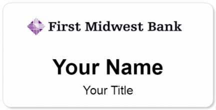 Custom name badges for First Midwest Bank