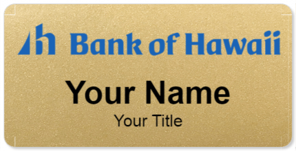 Custom name badges for Bank of Hawaii