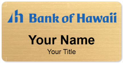 Custom name badges for Bank of Hawaii