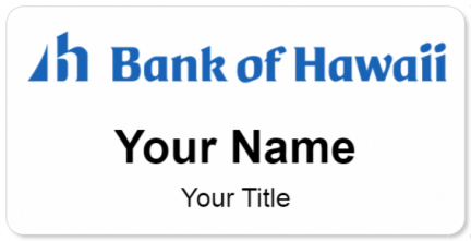Custom name badges for Bank of Hawaii