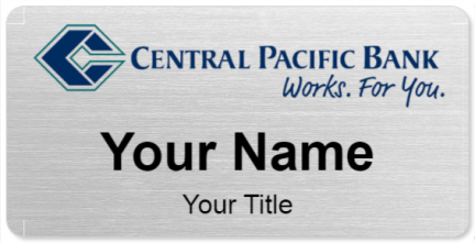 Custom name badges for Central Pacific Bank