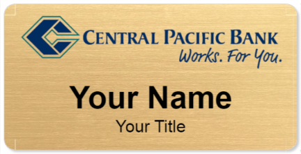Custom name badges for Central Pacific Bank