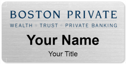 Custom name badges for Boston Private bank