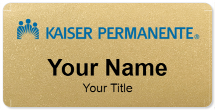 Custom name badges for Kaiser Permanente