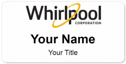 Custom name badges for Whirlpool Corporation