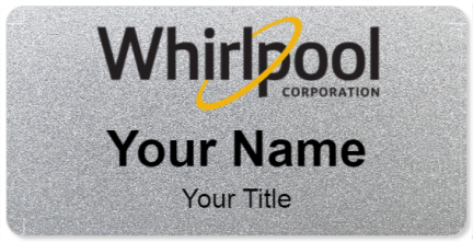 Custom name badges for Whirlpool Corporation