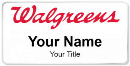 Custom name badges for WALGREENS