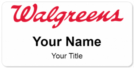 Custom name badges for WALGREENS