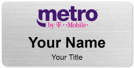 Custom name badges for Metro by Tmobile