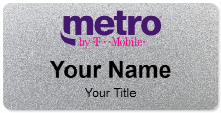 Custom name badges for Metro by Tmobile