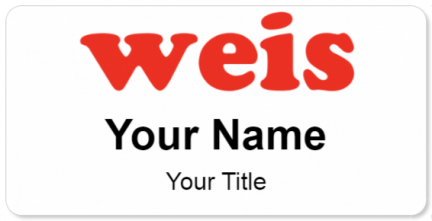 Custom name badges for Weis