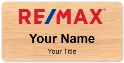 Custom name badges for RE MAX