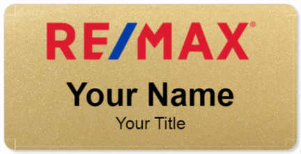 Custom name badges for RE MAX
