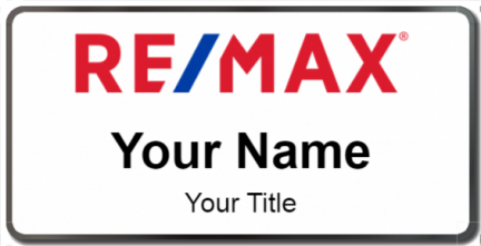Custom name badges for RE MAX