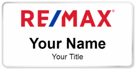 Custom name badges for RE MAX